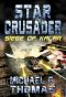 [Star Crusades Uprising 01] • Star Crusader · Siege of Kalar